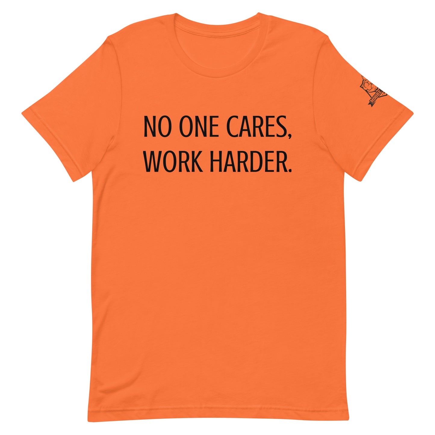 No One Cares, Work Harder