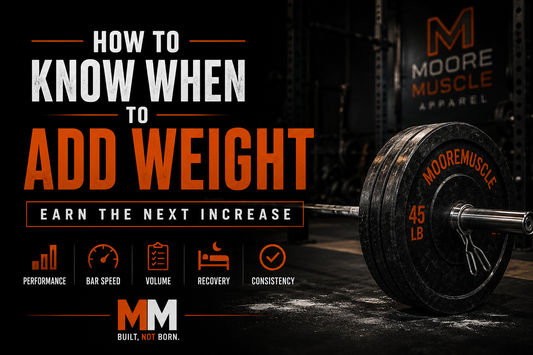 How to Know When It’s Time to Add Weight