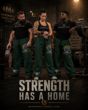 Three powerlifters wearing green MooreMuscle Legendary sweatpants inside MooreMuscle Barbell Club with the text Strength Has a Home.
