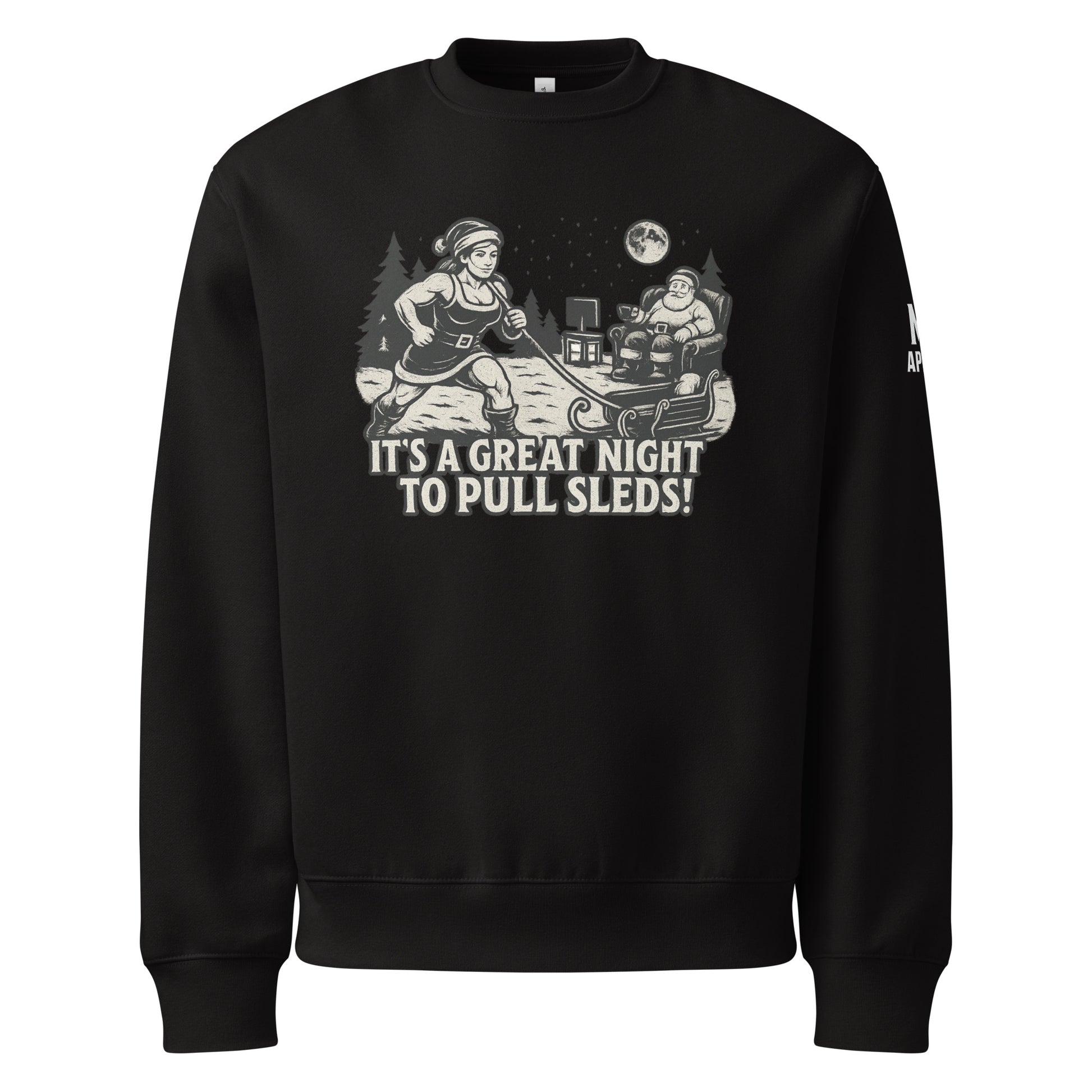 Black sweatshirt with graphic design and text 'It's a great night to pull sleds!' on a white background