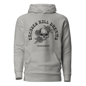 Excuses Kill Dreams Premium Hoodie grey back view clean design with no graphic