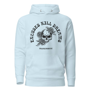 Excuses Kill Dreams Premium Hoodie light blue front view with skull graphic and text design