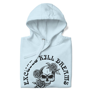 Excuses Kill Dreams Premium Hoodie light blue folded view showing hood and front graphic